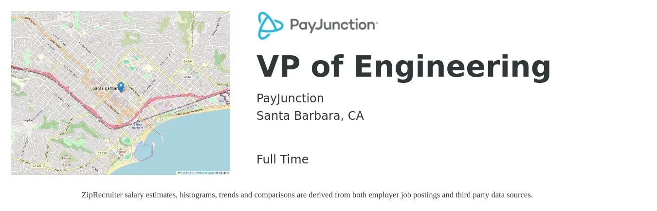 PayJunction job posting for a VP of Engineering in Santa Barbara, CA with a salary of $200,300 to $258,100 Yearly with a map of Santa Barbara location.