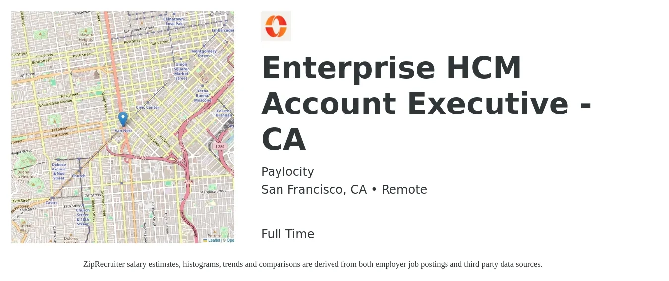 Paylocity job posting for a Enterprise HCM Account Executive - CA in San Francisco, CA with a salary of $94,300 to $159,100 Yearly with a map of San Francisco location.