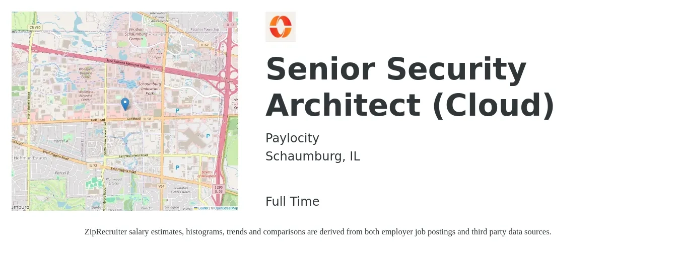 Paylocity job posting for a Senior Security Architect (Cloud) in Schaumburg, IL with a salary of $65 to $86 Hourly with a map of Schaumburg location.