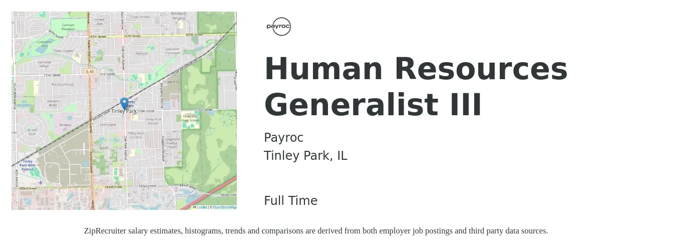 Payroc job posting for a Human Resources Generalist III in Tinley Park, IL with a salary of $55,000 to $60,000 Yearly with a map of Tinley Park location.