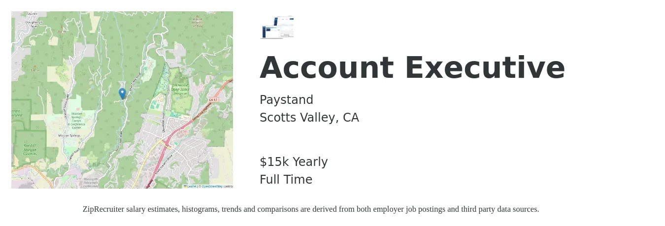 Paystand job posting for a Account Executive in Scotts Valley, CA with a salary of $15,000 Yearly with a map of Scotts Valley location.