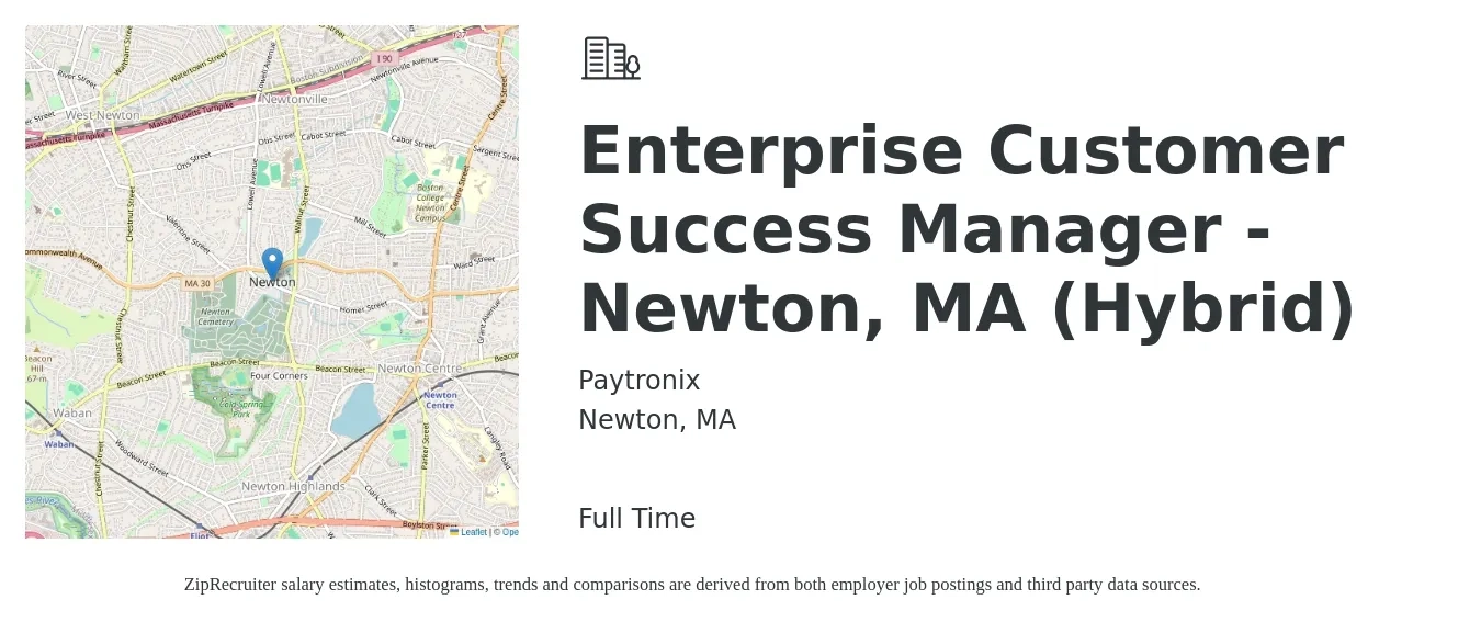 Paytronix job posting for a Enterprise Customer Success Manager - Newton, MA (Hybrid) in Newton, MA with a salary of $65,300 to $108,600 Yearly with a map of Newton location.