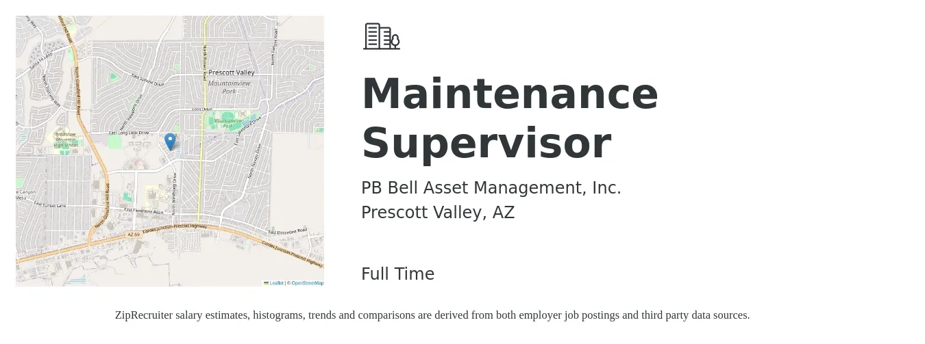 PB Bell Asset Management, Inc. job posting for a Maintenance Supervisor in Prescott Valley, AZ with a salary of $24 to $39 Hourly with a map of Prescott Valley location.