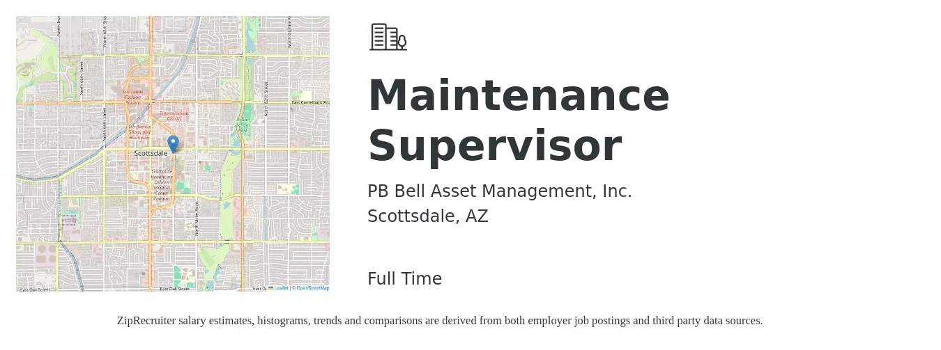PB Bell Asset Management, Inc. job posting for a Maintenance Supervisor in Scottsdale, AZ with a salary of $24 to $40 Hourly with a map of Scottsdale location.