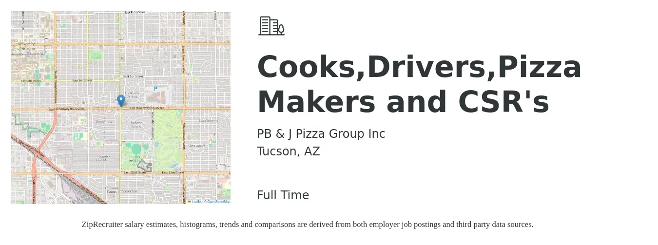 PB & J Pizza Group Inc job posting for a Cooks,Drivers,Pizza Makers and CSR's in Tucson, AZ with a salary of $12 to $17 Hourly with a map of Tucson location.