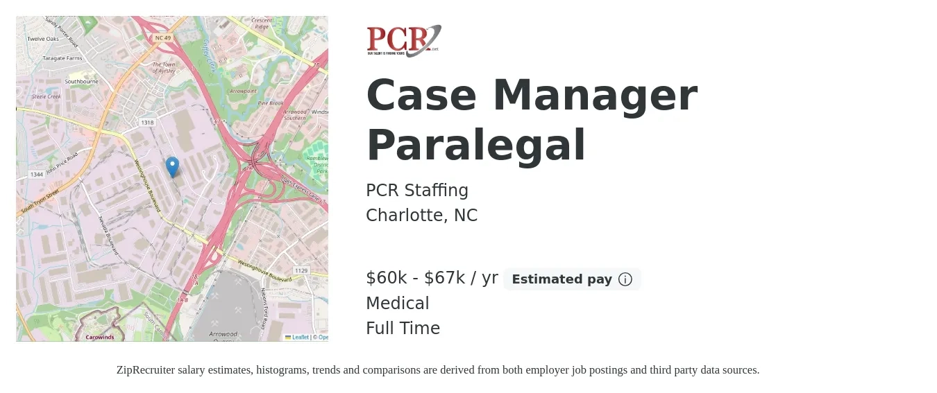 PCR Staffing job posting for a Case Manager Paralegal in Charlotte, NC with a salary of $60,000 to $67,000 Yearly and benefits including medical, and pto with a map of Charlotte location.