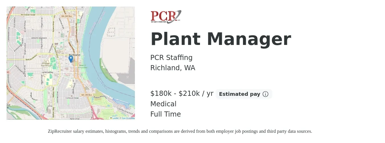 PCR Staffing job posting for a Plant Manager in Richland, WA with a salary of $180,000 to $210,000 Yearly and benefits including medical, and pto with a map of Richland location.