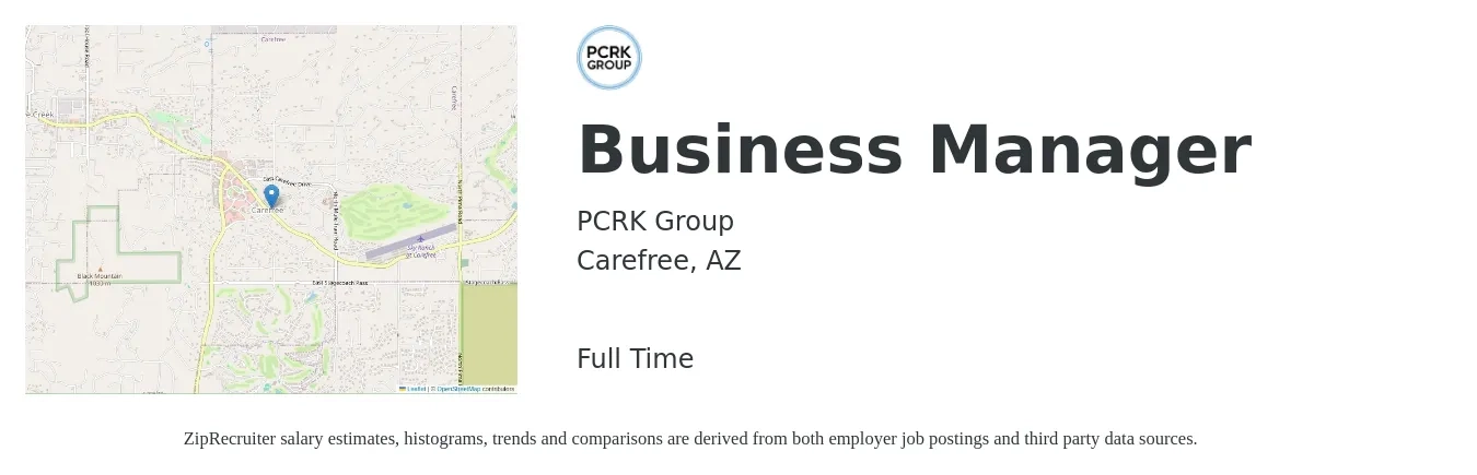 PCRK Group job posting for a Business Manager in Carefree, AZ with a salary of $52,300 to $95,700 Yearly with a map of Carefree location.