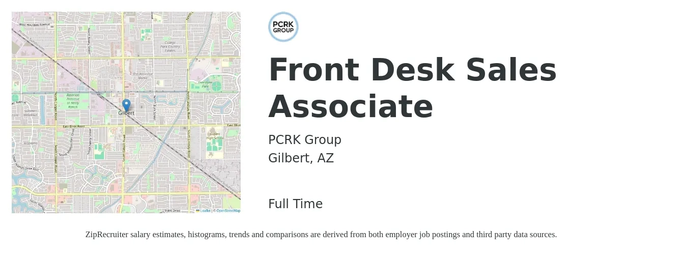 PCRK Group job posting for a Front Desk Sales Associate in Gilbert, AZ with a salary of $13 to $17 Hourly with a map of Gilbert location.