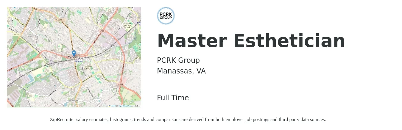 PCRK Group job posting for a Master Esthetician in Manassas, VA with a salary of $23 to $39 Hourly with a map of Manassas location.