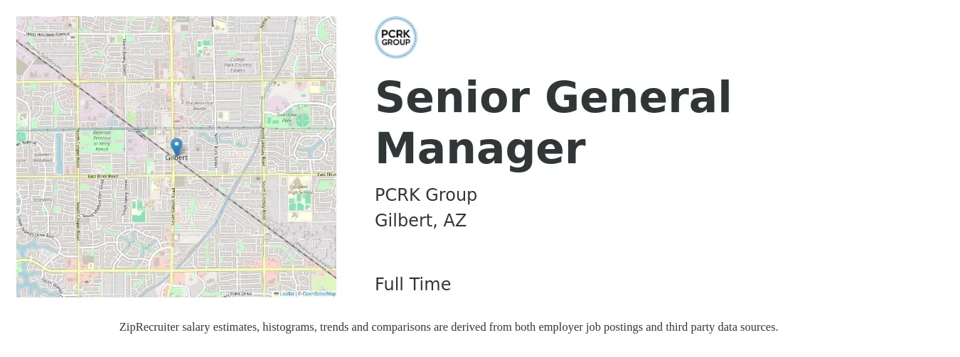 PCRK Group job posting for a Senior General Manager in Gilbert, AZ with a salary of $63,300 to $73,300 Yearly with a map of Gilbert location.