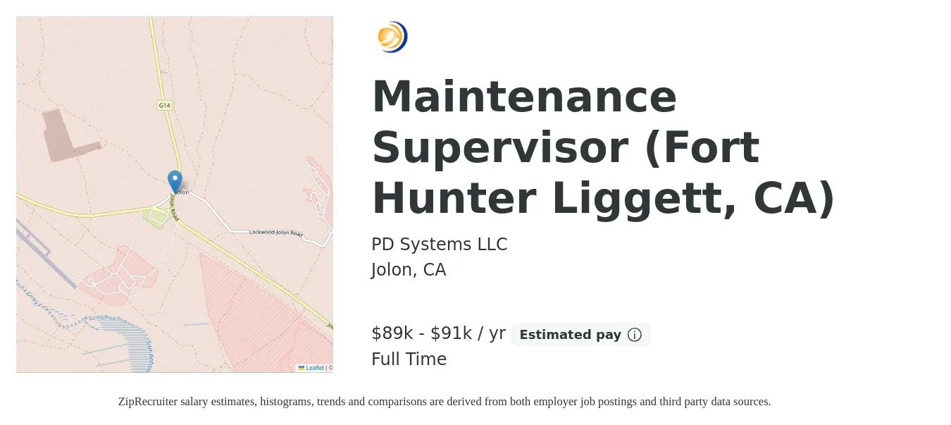 PD Systems LLC job posting for a Maintenance Supervisor (Fort Hunter Liggett, CA) in Jolon, CA with a salary of $89,000 to $91,000 Yearly with a map of Jolon location.
