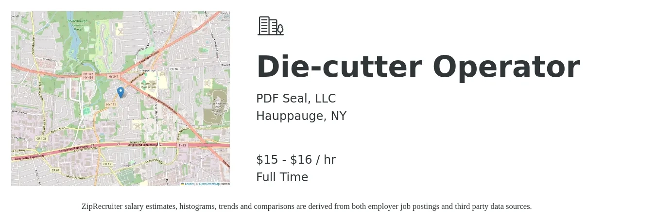 PDF Seal, LLC job posting for a Die-cutter Operator in Hauppauge, NY with a salary of $16 to $17 Hourly with a map of Hauppauge location.