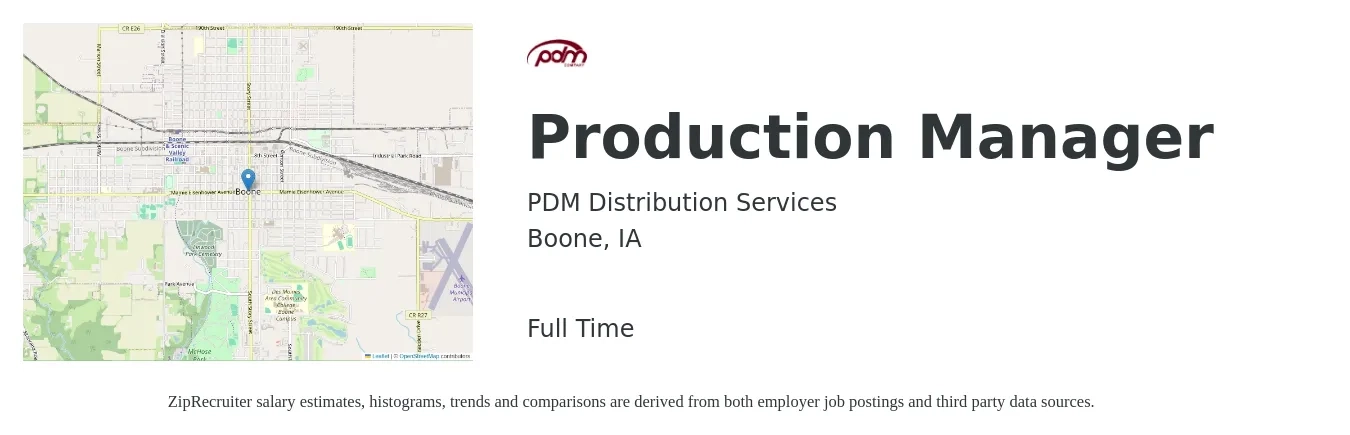 PDM Distribution Services job posting for a Production Manager in Boone, IA with a salary of $55,100 to $79,300 Yearly with a map of Boone location.