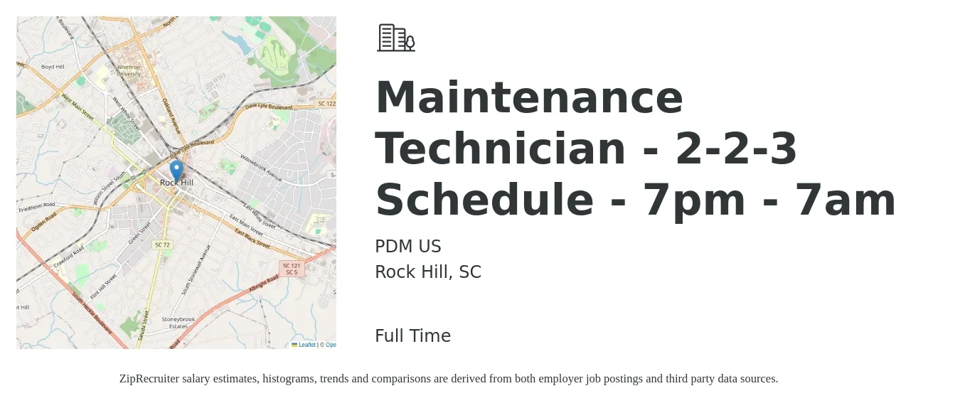 PDM US job posting for a Maintenance Technician - 2-2-3 Schedule - 7pm - 7am in Rock Hill, SC with a salary of $17 to $23 Hourly with a map of Rock Hill location.