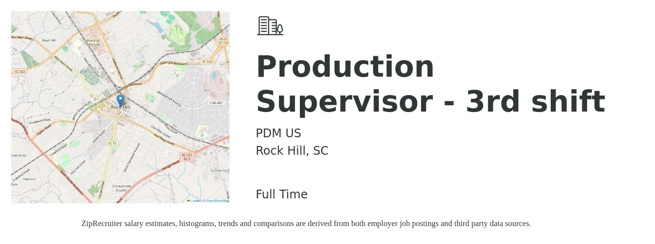PDM US job posting for a Production Supervisor - 3rd shift in Rock Hill, SC with a salary of $48,800 to $70,200 Yearly with a map of Rock Hill location.