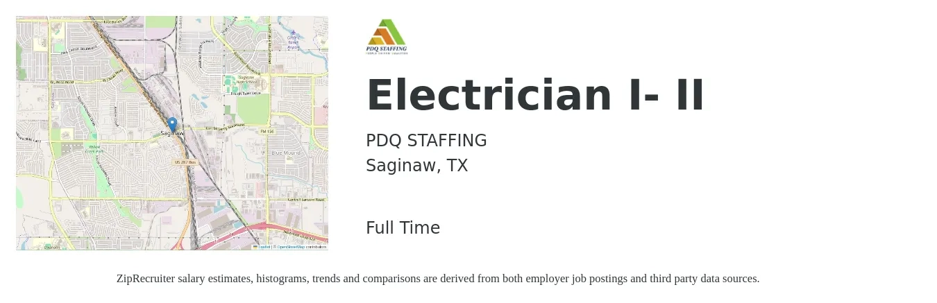 PDQ STAFFING job posting for a Electrician I- II in Saginaw, TX with a salary of $19 to $30 Hourly with a map of Saginaw location.