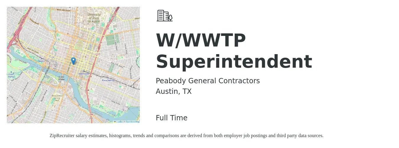 Peabody General Contractors job posting for a W/WWTP Superintendent in Austin, TX with a salary of $67,100 to $109,200 Yearly with a map of Austin location.