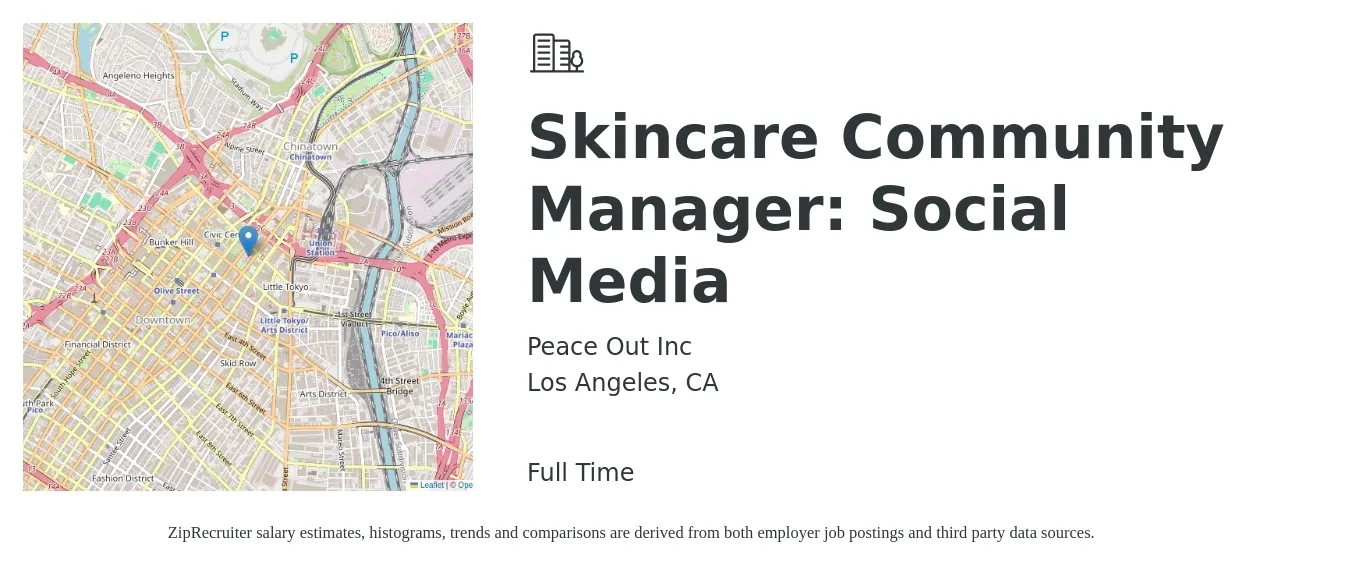 Peace Out Inc job posting for a Skincare Community Manager: Social Media in Los Angeles, CA with a salary of $70,000 to $80,000 Yearly with a map of Los Angeles location.