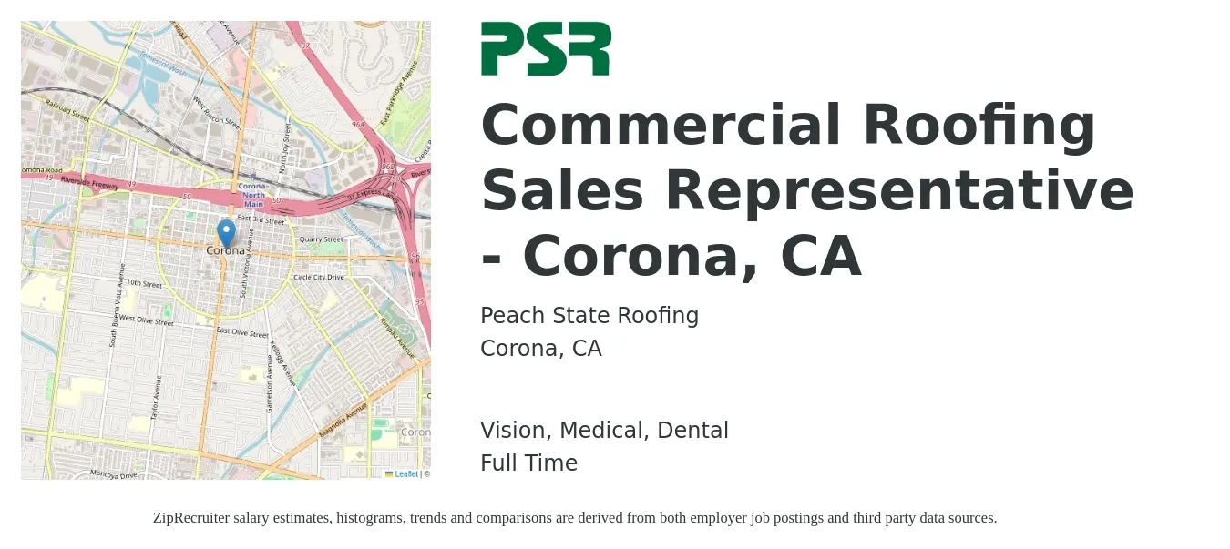 Peach State Roofing job posting for a Commercial Roofing Sales Representative - Corona, CA in Corona, CA with a salary of $60,900 to $98,500 Yearly and benefits including pto, retirement, vision, dental, life_insurance, and medical with a map of Corona location.