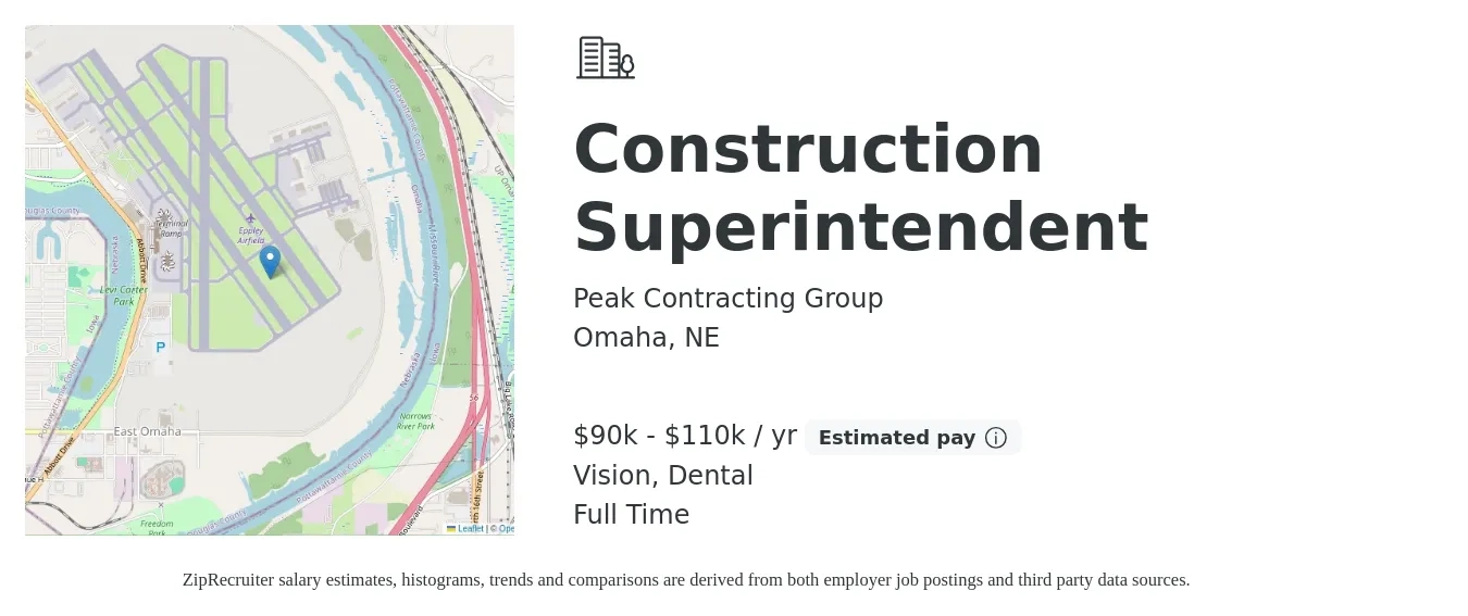 Peak Contracting Group job posting for a Construction Superintendent in Omaha, NE with a salary of $90,000 to $110,000 Yearly and benefits including pto, retirement, vision, and dental with a map of Omaha location.