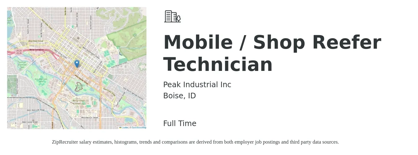 Peak Industrial Inc job posting for a Mobile / Shop Reefer Technician in Boise, ID with a salary of $24 to $32 Hourly with a map of Boise location.