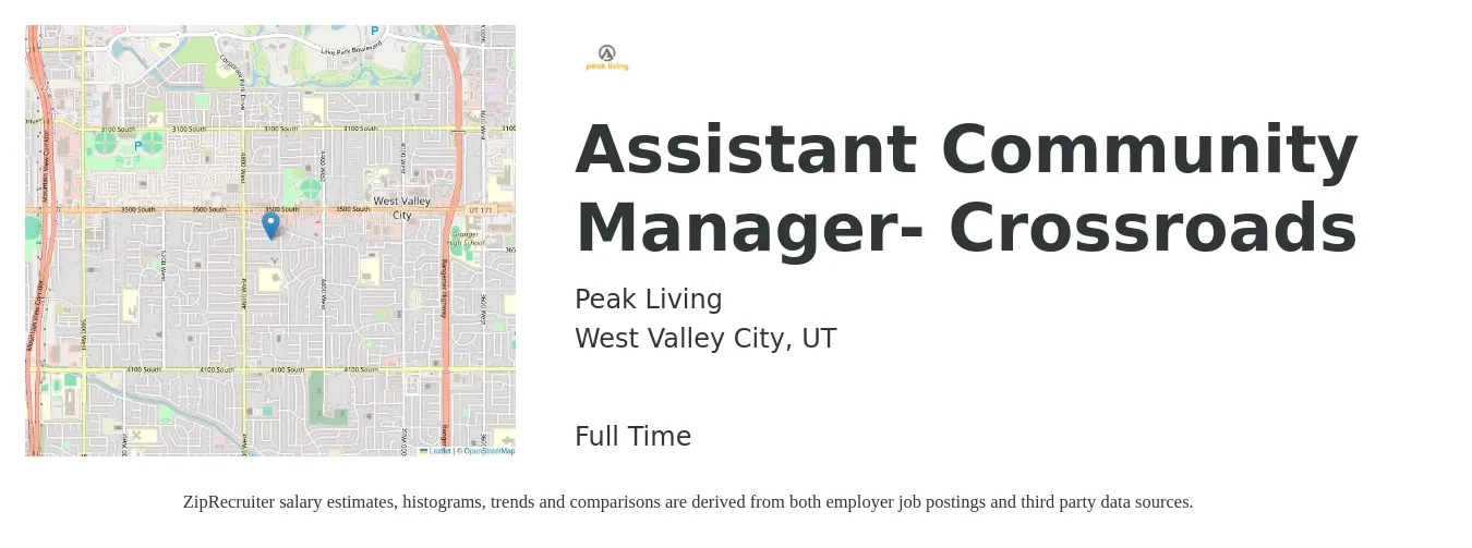 Peak Living job posting for a Assistant Community Manager- Crossroads in West Valley City, UT with a salary of $23 to $24 Hourly with a map of West Valley City location.