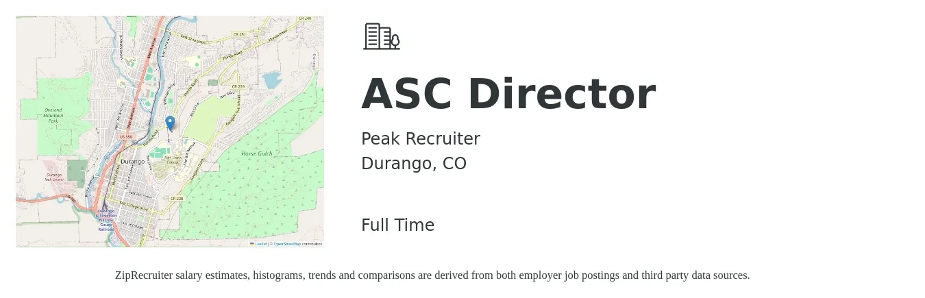Peak Recruiter job posting for a ASC Director in Durango, CO with a salary of $77,400 to $117,000 Yearly with a map of Durango location.