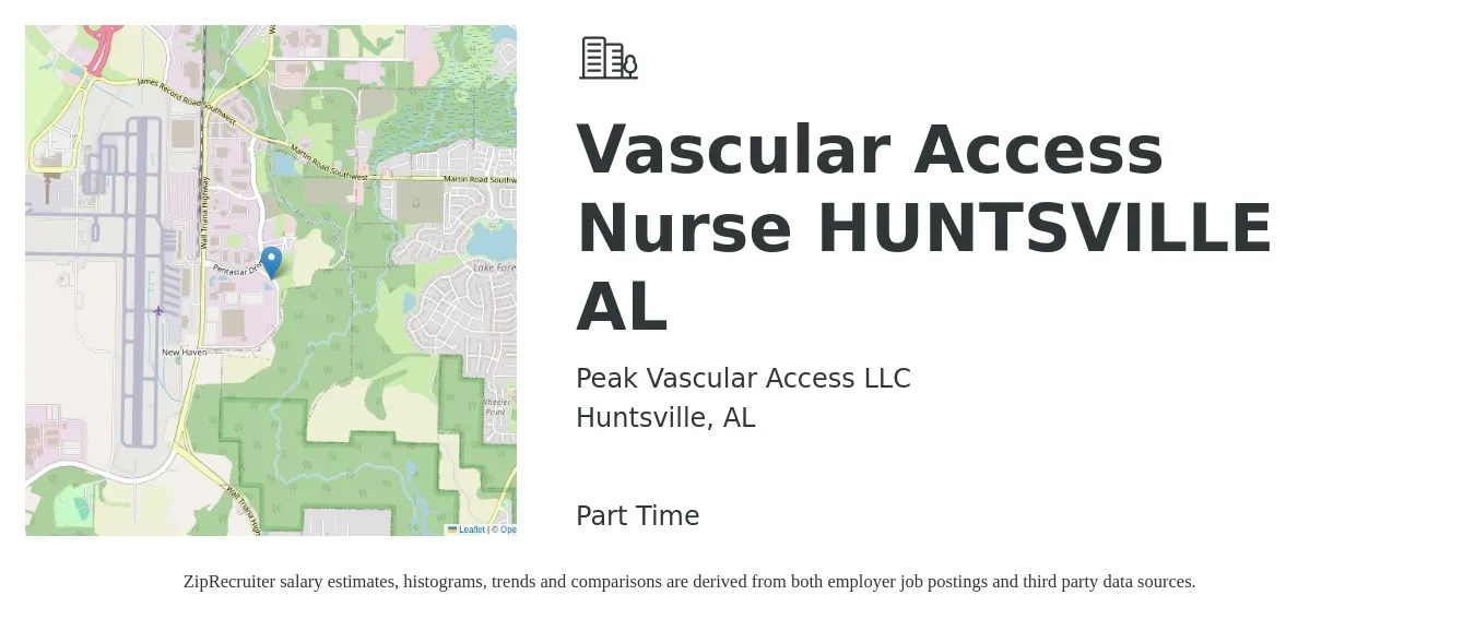 Peak Vascular Access LLC job posting for a Vascular Access Nurse HUNTSVILLE AL in Huntsville, AL with a salary of $5,000 to $7,500 Monthly with a map of Huntsville location.