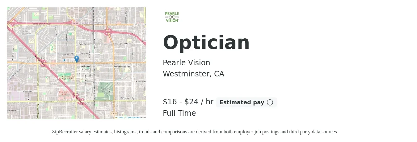 Pearle Vision job posting for a Optician in Westminster, CA with a salary of $17 to $25 Hourly with a map of Westminster location.