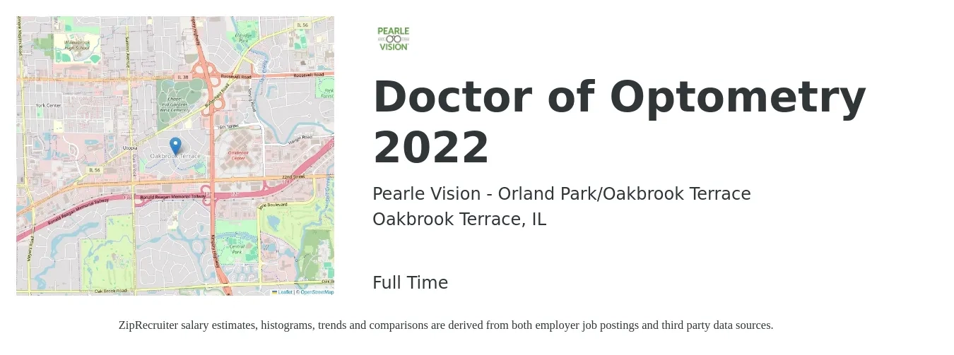 Pearle Vision - Orland Park/Oakbrook Terrace job posting for a Doctor of Optometry 2022 in Oakbrook Terrace, IL with a salary of $98,600 to $146,800 Yearly with a map of Oakbrook Terrace location.
