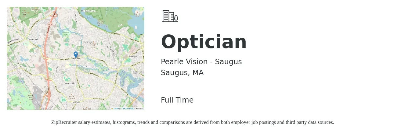 Pearle Vision - Saugus job posting for a Optician in Saugus, MA with a salary of $18 to $22 Hourly with a map of Saugus location.