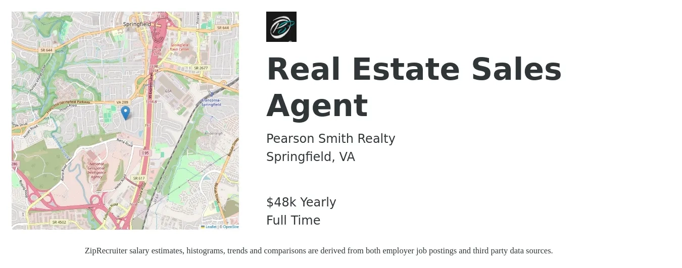 Pearson Smith Realty job posting for a Real Estate Sales Agent in Springfield, VA with a salary of $48,227 Yearly with a map of Springfield location.