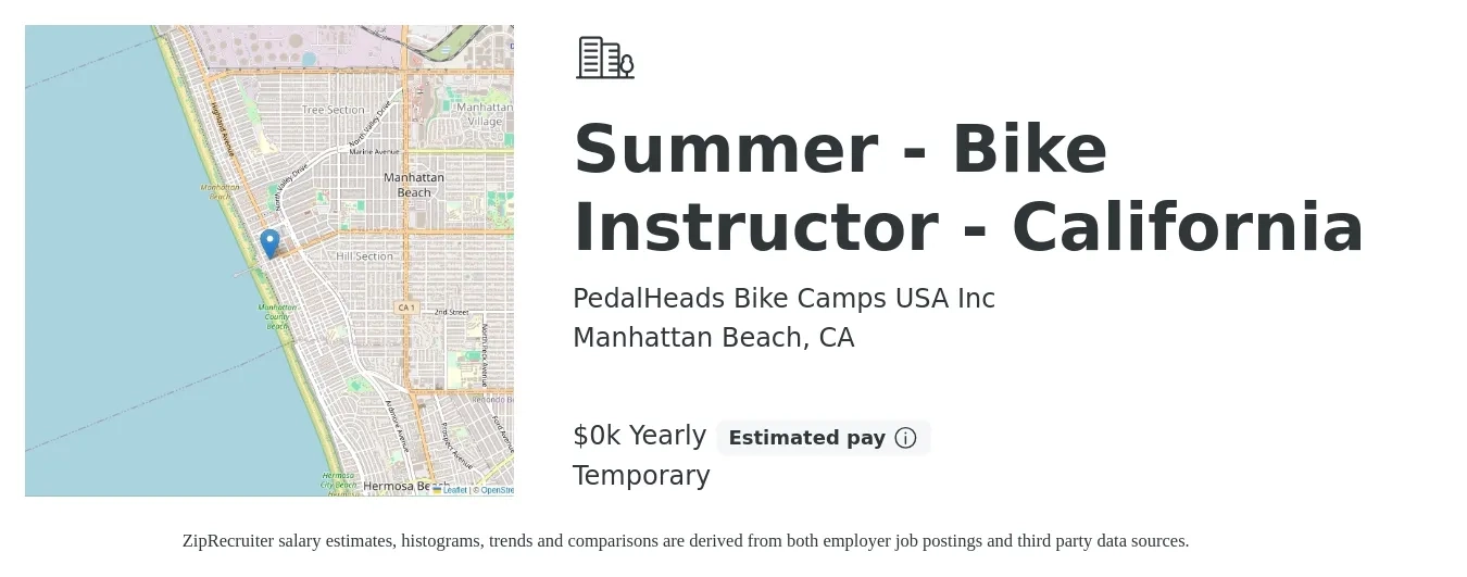 PedalHeads Bike Camps USA Inc job posting for a Summer - Bike Instructor - California in Manhattan Beach, CA with a salary of $17 to $19 Yearly with a map of Manhattan Beach location.