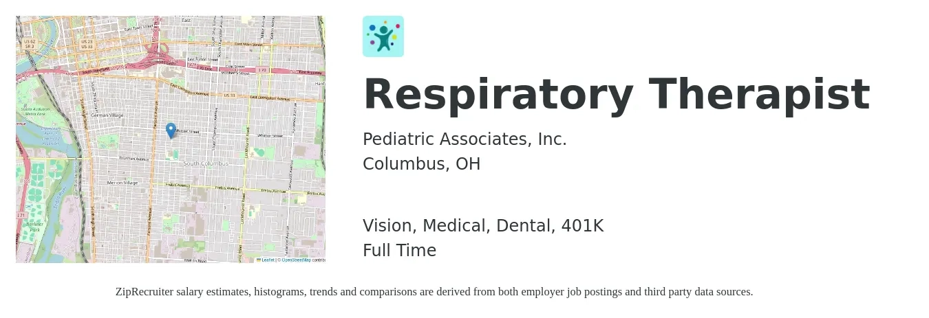 Pediatric Associates, Inc. job posting for a Respiratory Therapist in Columbus, OH with a salary of $30 to $54 Hourly and benefits including 401k, dental, life_insurance, medical, and vision with a map of Columbus location.