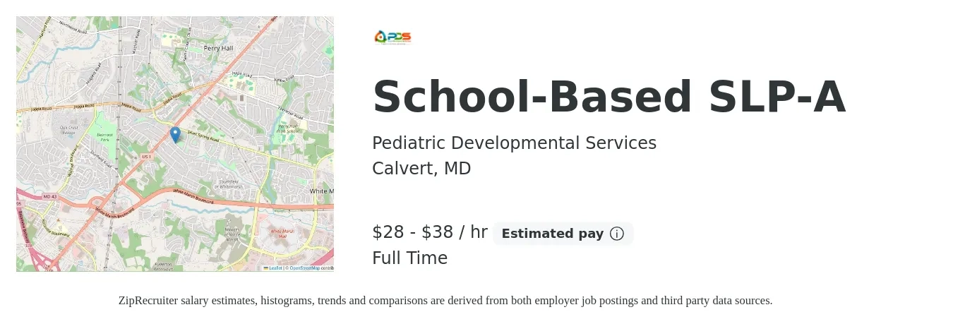 Pediatric Developmental Services job posting for a School-Based SLP-A in Calvert, MD with a salary of $30 to $40 Hourly with a map of Calvert location.