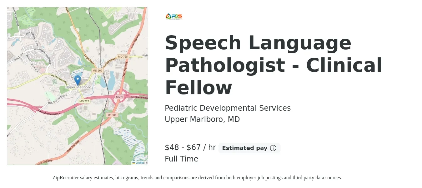 Pediatric Developmental Services job posting for a Speech Language Pathologist - Clinical Fellow in Upper Marlboro, MD with a salary of $50 to $70 Hourly with a map of Upper Marlboro location.