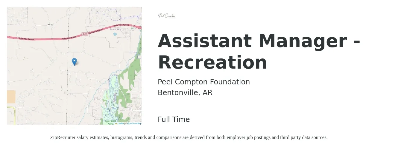 Peel Compton Foundation job posting for a Assistant Manager - Recreation in Bentonville, AR with a map of Bentonville location.