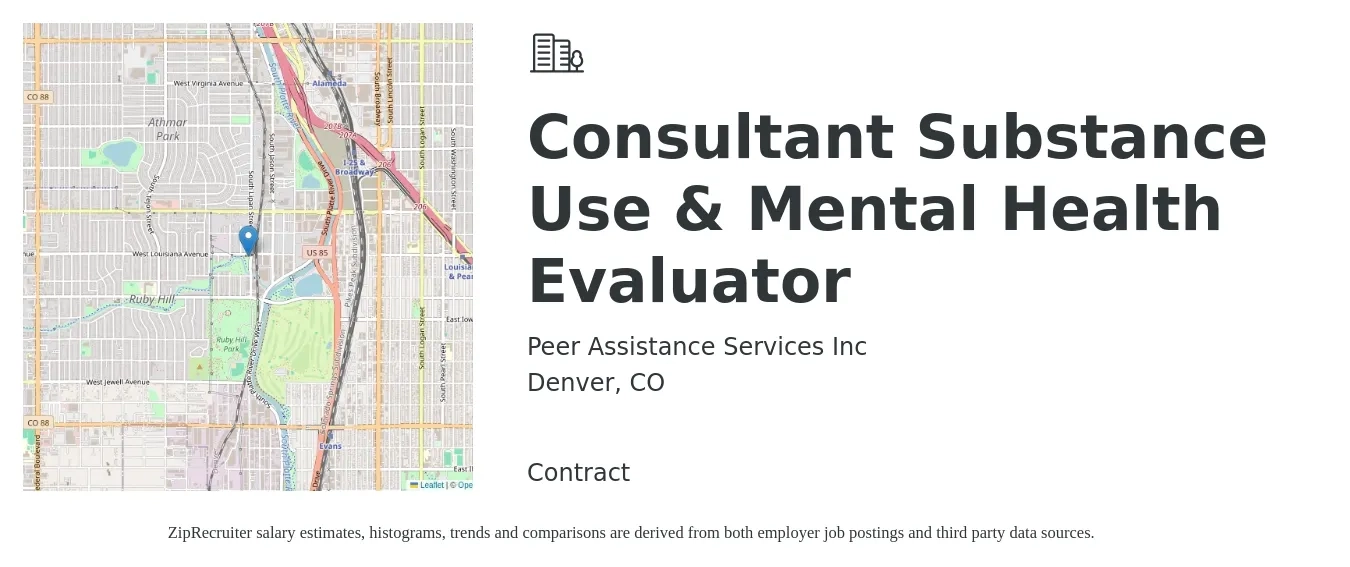 Peer Assistance Services Inc job posting for a Consultant Substance Use & Mental Health Evaluator in Denver, CO with a salary of $50,000 to $76,700 Yearly with a map of Denver location.