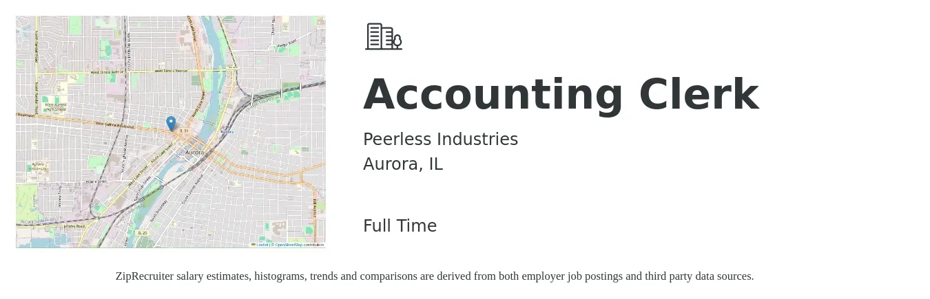 Peerless Industries job posting for a Accounting Clerk in Aurora, IL with a salary of $18 to $23 Hourly with a map of Aurora location.