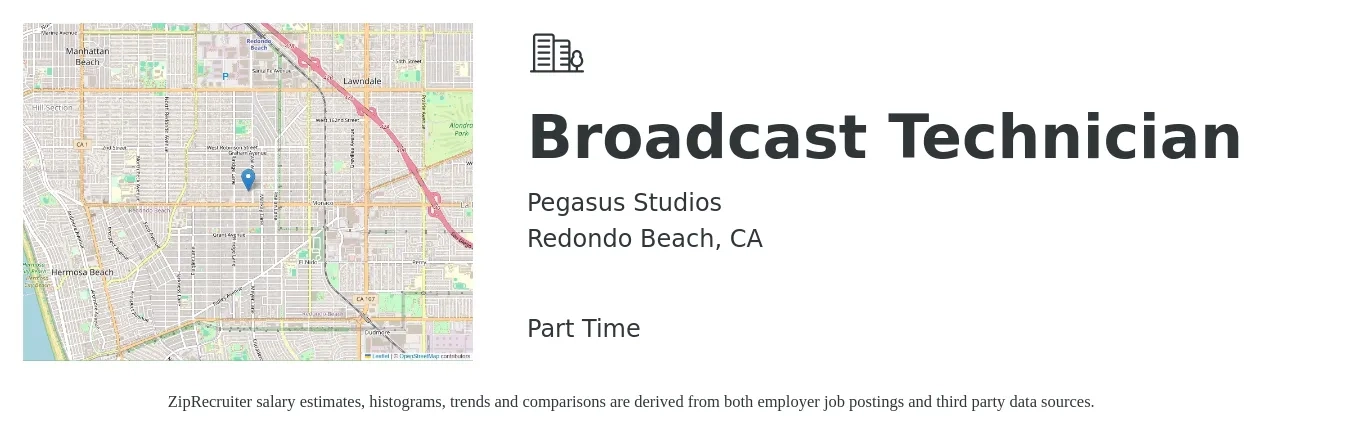 Pegasus Studios job posting for a Broadcast Technician in Redondo Beach, CA with a salary of $23 to $26 Hourly with a map of Redondo Beach location.