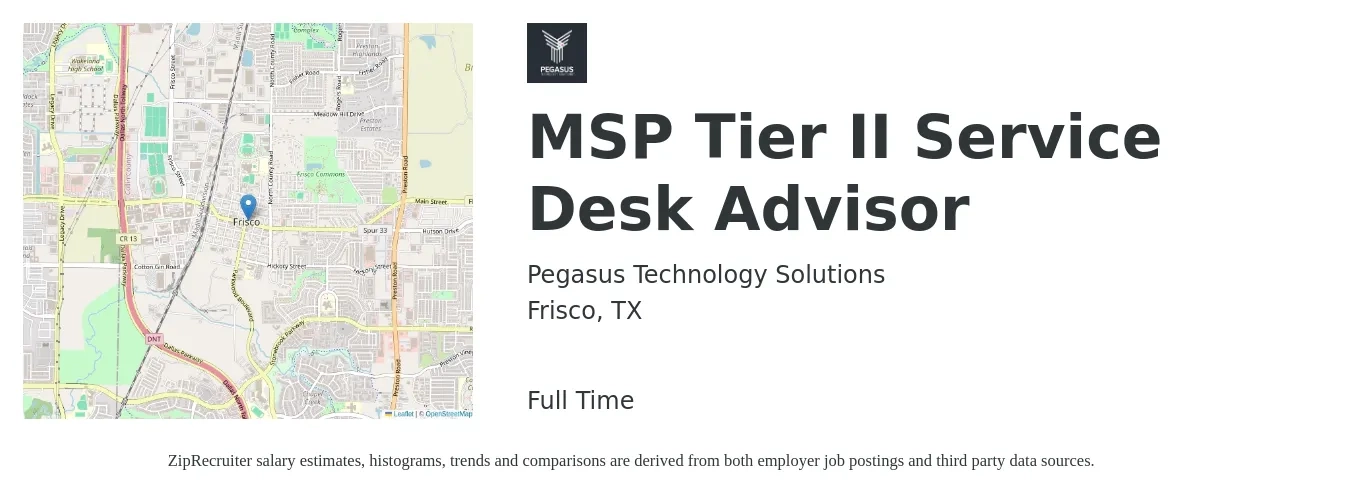 Pegasus Technology Solutions job posting for a MSP Tier II Service Desk Advisor in Frisco, TX with a salary of $61,900 to $93,800 Yearly with a map of Frisco location.