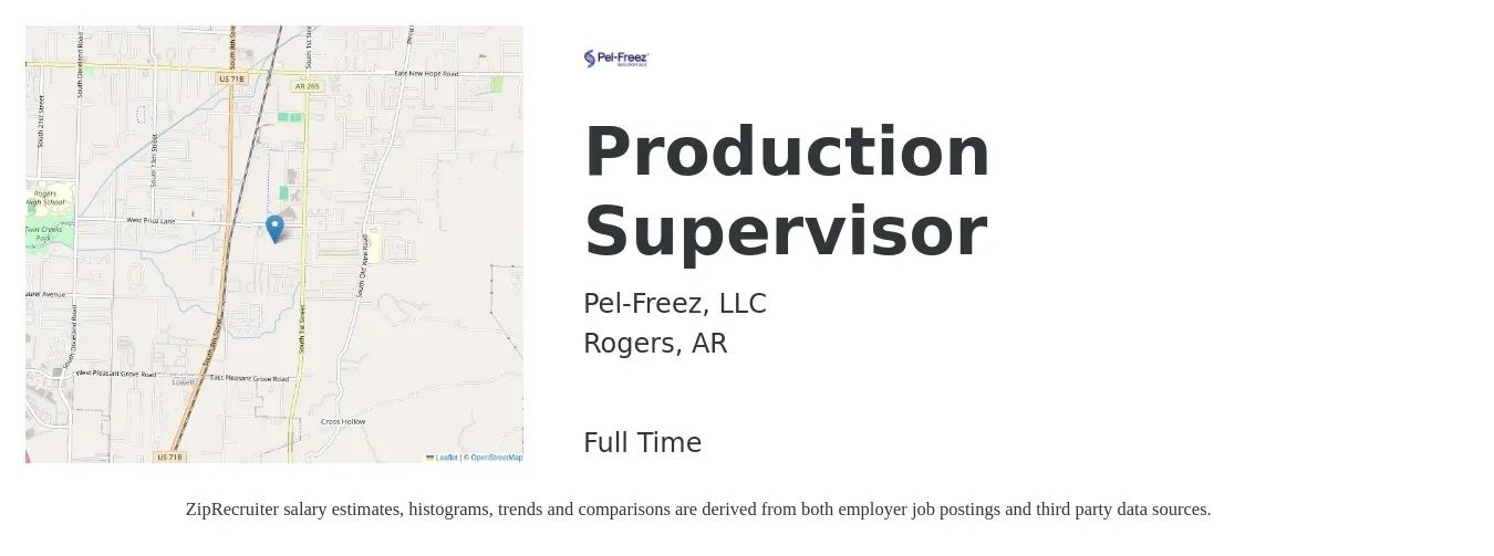 Pel-Freez, LLC job posting for a Production Supervisor in Rogers, AR with a salary of $46,900 to $67,500 Yearly with a map of Rogers location.