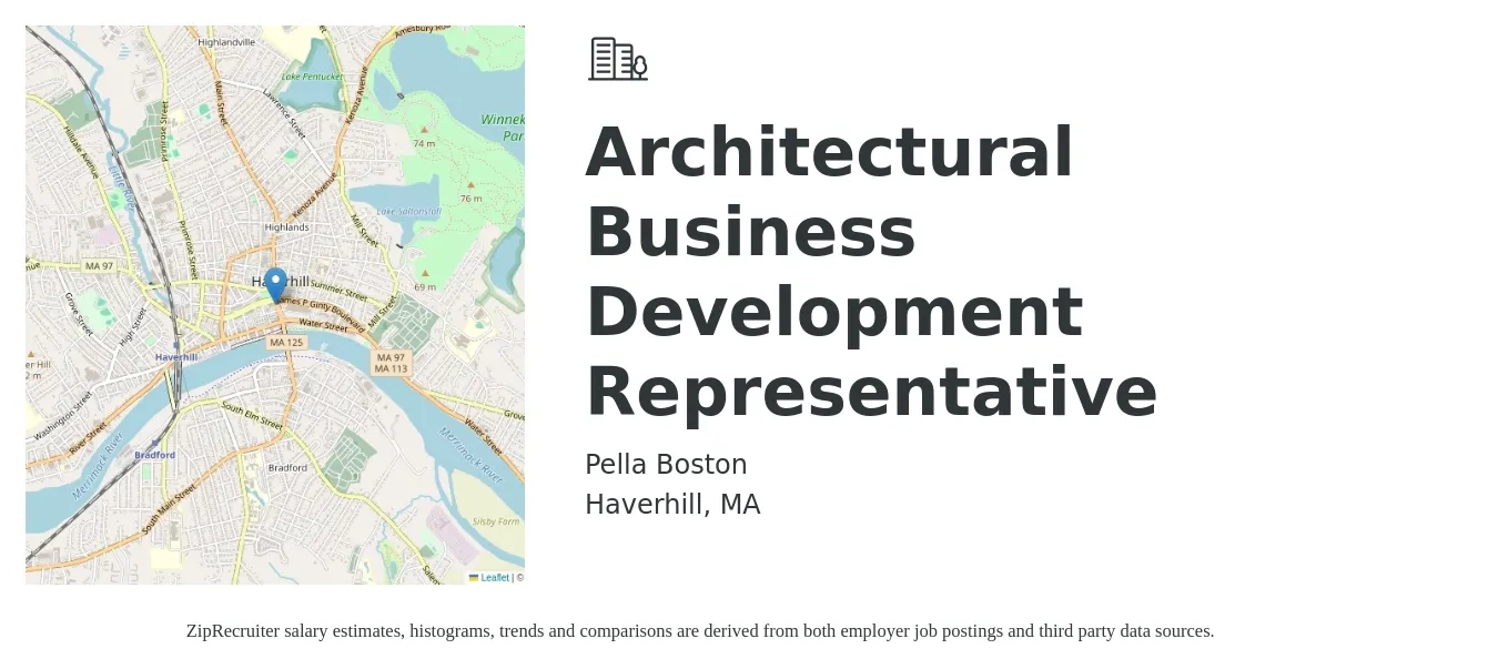Pella Boston job posting for a Architectural Business Development Representative in Haverhill, MA with a salary of $65,000 to $75,000 Yearly with a map of Haverhill location.