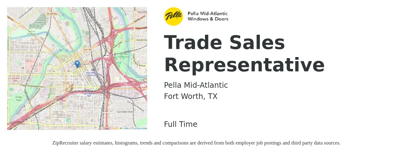 Pella Mid-Atlantic job posting for a Trade Sales Representative in Fort Worth, TX with a salary of $51,200 to $89,000 Yearly with a map of Fort Worth location.