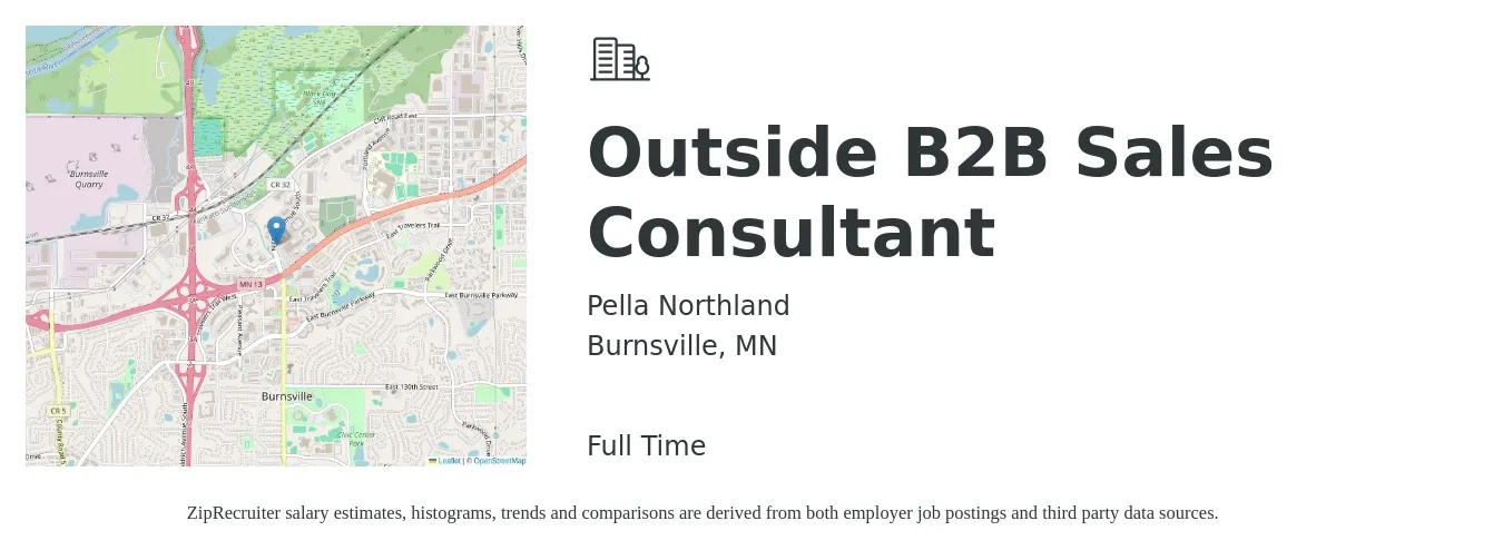 Pella Northland job posting for a Outside B2B Sales Consultant in Burnsville, MN with a salary of $43,700 to $87,400 Yearly with a map of Burnsville location.