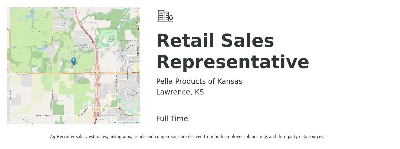Pella Products of Kansas job posting for a Retail Sales Representative in Lawrence, KS with a salary of $14 to $20 Hourly with a map of Lawrence location.