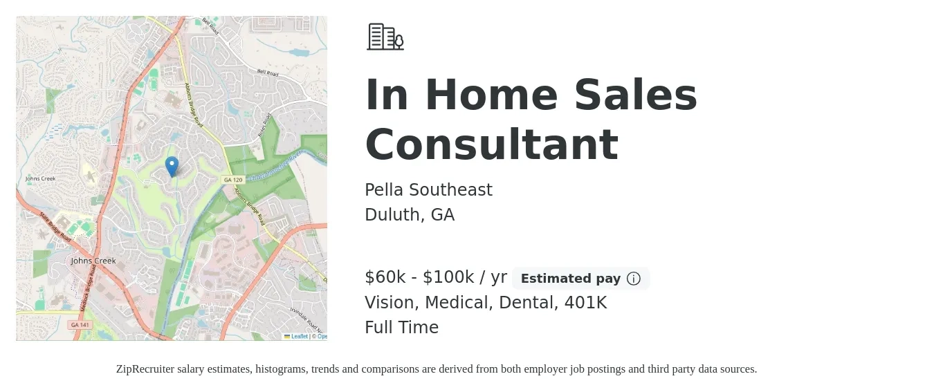 Pella Southeast job posting for a In Home Sales Consultant in Duluth, GA with a salary of $60,000 to $100,000 Yearly and benefits including 401k, dental, life_insurance, medical, and vision with a map of Duluth location.