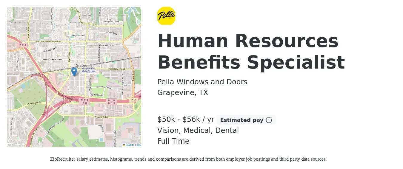 Pella Windows and Doors job posting for a Human Resources Benefits Specialist in Grapevine, TX with a salary of $50,000 to $56,000 Yearly and benefits including 401k, dental, life_insurance, medical, and vision with a map of Grapevine location.