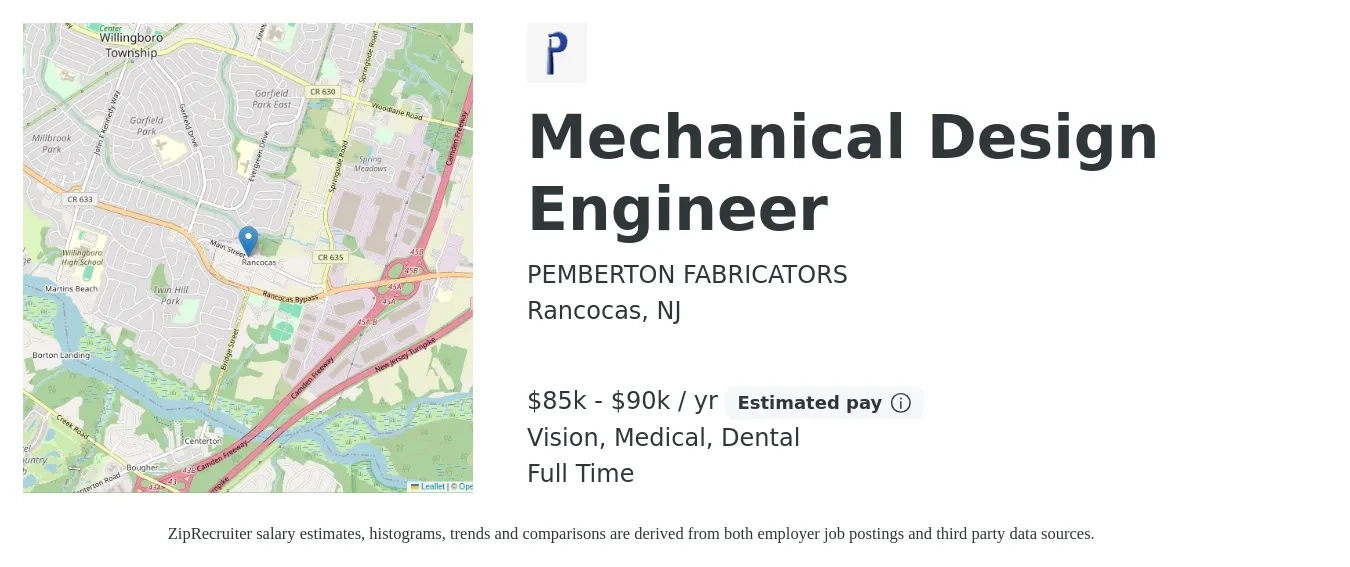 PEMBERTON FABRICATORS job posting for a Mechanical Design Engineer in Rancocas, NJ with a salary of $85,000 to $90,000 Yearly and benefits including dental, life_insurance, medical, pto, retirement, and vision with a map of Rancocas location.